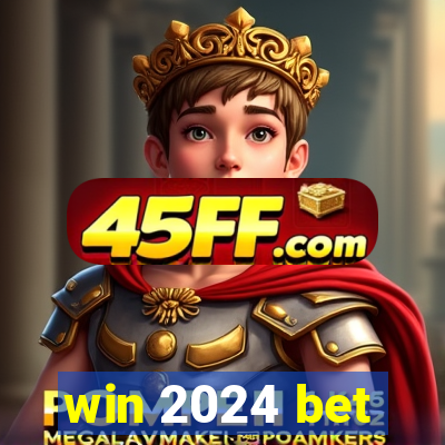 win 2024 bet